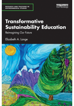 Transformative Sustainability Education