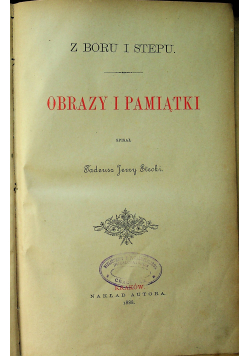 Z boru i stepu Obrazy i pamiątki 1888 r.