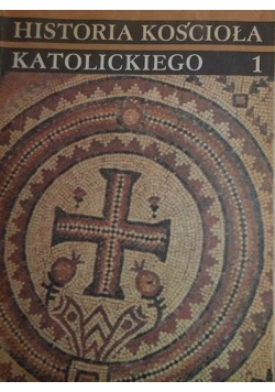 Historia Kościoła Katolickiego 1