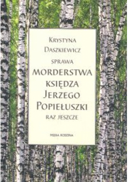 Sprawa morderstwa księdza Jerzego Popiełuszki