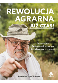 Rewolucja agrarna Już czas!