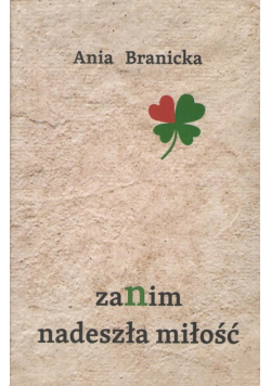 Zanim nadeszła miłość