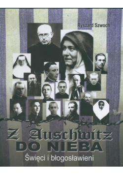 Z Auschwitz do nieba
