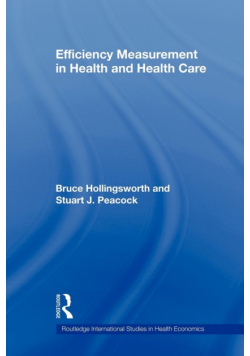 Efficiency Measurement in Health and Health Care