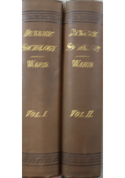 Dynamic sociology or applied social science Tom I i II1898r