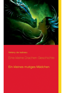 Eine kleine Drachen Geschichte