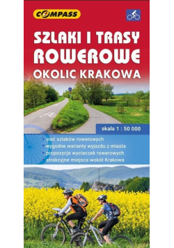 Mapa tur. - Szlaki i trasy rowerowe okolic Krakowa