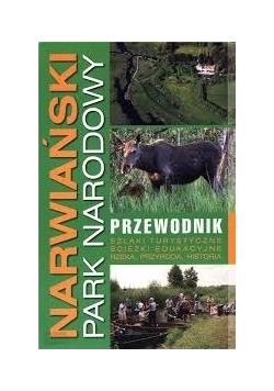 Narwiański Park Narodowy  przewodnik