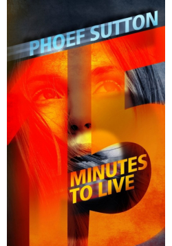 Fifteen Minutes to Live