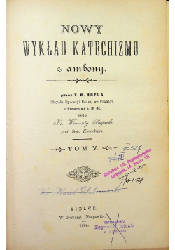Nowy wykład katechizmu Tom V i VI 1904 r.