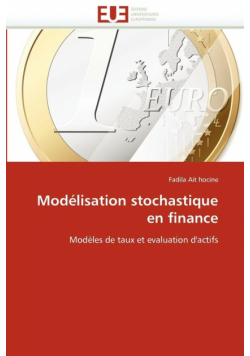 Modélisation stochastique en finance