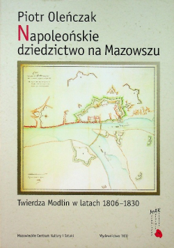 Napoleońskie dziedzictwo na Mazowszu