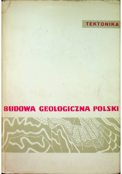 Budowa geologiczna Polski Tom IV część 2