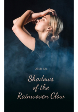 Shadows of the Rainwoven Glow