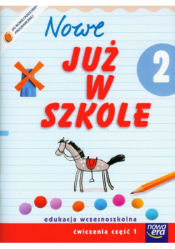 Nowe już w szkole 2: ćwiczenia, część 1