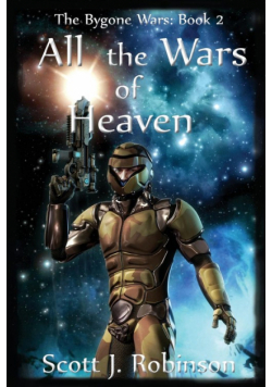 All the Wars of Heaven