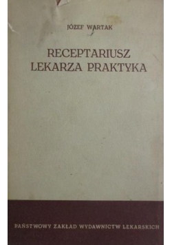 Receptariusz lekarza praktyka