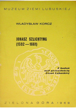 Jonasz Szlichtyng 1592 - 1661