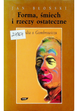 Forma śmiech i rzeczy ostateczne