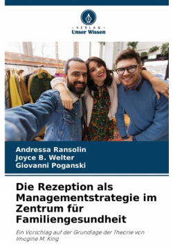 Die Rezeption als Managementstrategie im Zentrum für Familiengesundheit