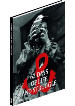 63 Days of Life and Struggle. Miniature BOSZ