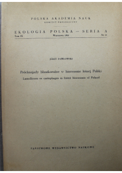 Próchnojady blaszkorożne w biocenozie leśnej Polski