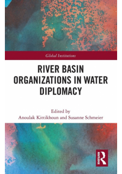 River Basin Organizations in Water Diplomacy