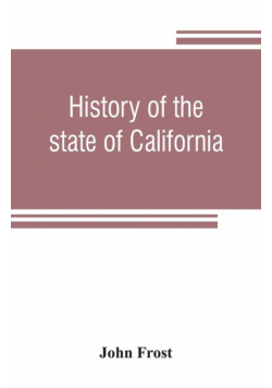 History of the state of California