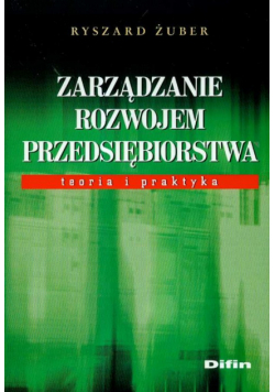 Zarządzanie rozwojem przedsiębiorstwa