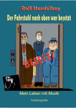 Der Fahrstuhl nach oben war besetzt