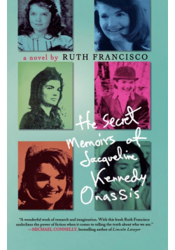 The Secret Memoirs of Jacqueline Kennedy Onassis
