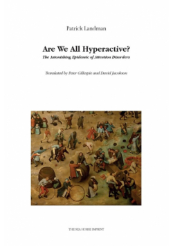 Are We All Hyperactive?