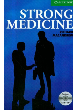 Cambridge English Readers 3 Strong Medicine with CD