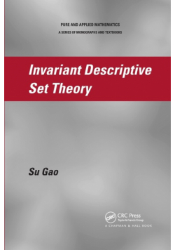 Invariant Descriptive Set Theory