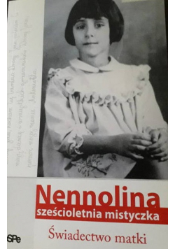 Nennolina sześcioletnia mistyczka