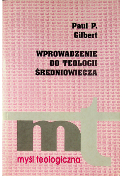Wprowadzenie do teologii średniowiecza
