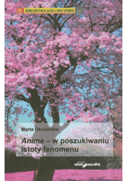 Anime w poszukiwaniu istoty fenomenu