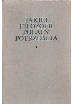 Jakiej Filozofii Polacy Potrzebują