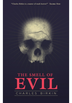 The Smell of Evil