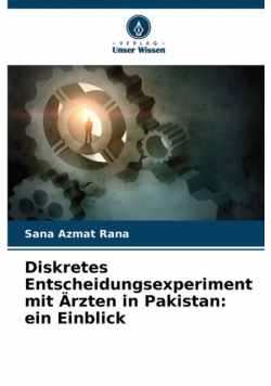 Diskretes Entscheidungsexperiment mit Ärzten in Pakistan