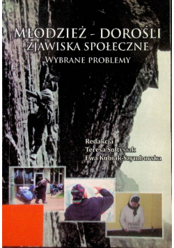 Młodzież- dorośli zjawiska społeczne