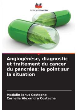 Angiogénèse, diagnostic et traitement du cancer du pancréas