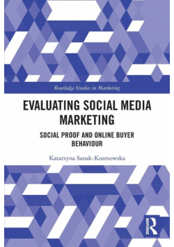 Evaluating Social Media Marketing