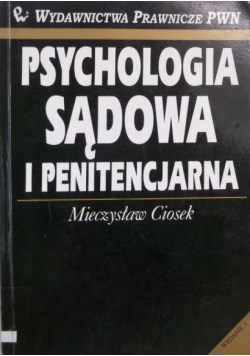 Psychologia sądowa i penitencjarna