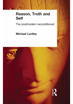 Reason, Truth and Self