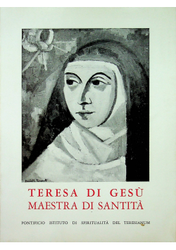 Teresa di Gesu Maestra Di Santita