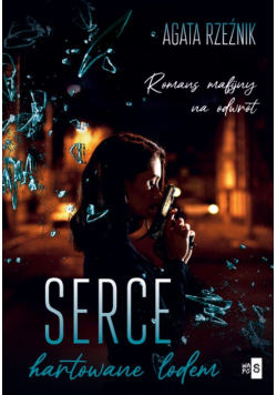 Serce hartowane lodem