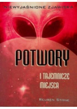 Potwory i tajemnicze miejsca