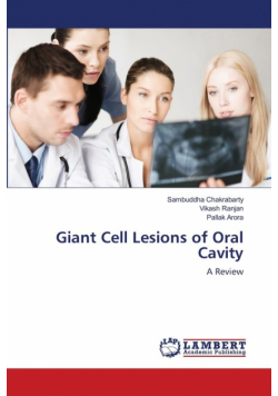 Giant Cell Lesions of Oral Cavity