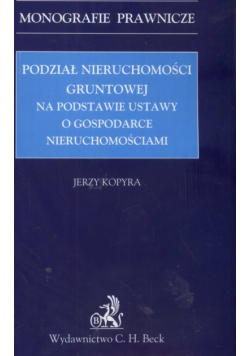 Podział nieruchomości gruntowej na podstawie ustawy o gospodarce nieruchomościami